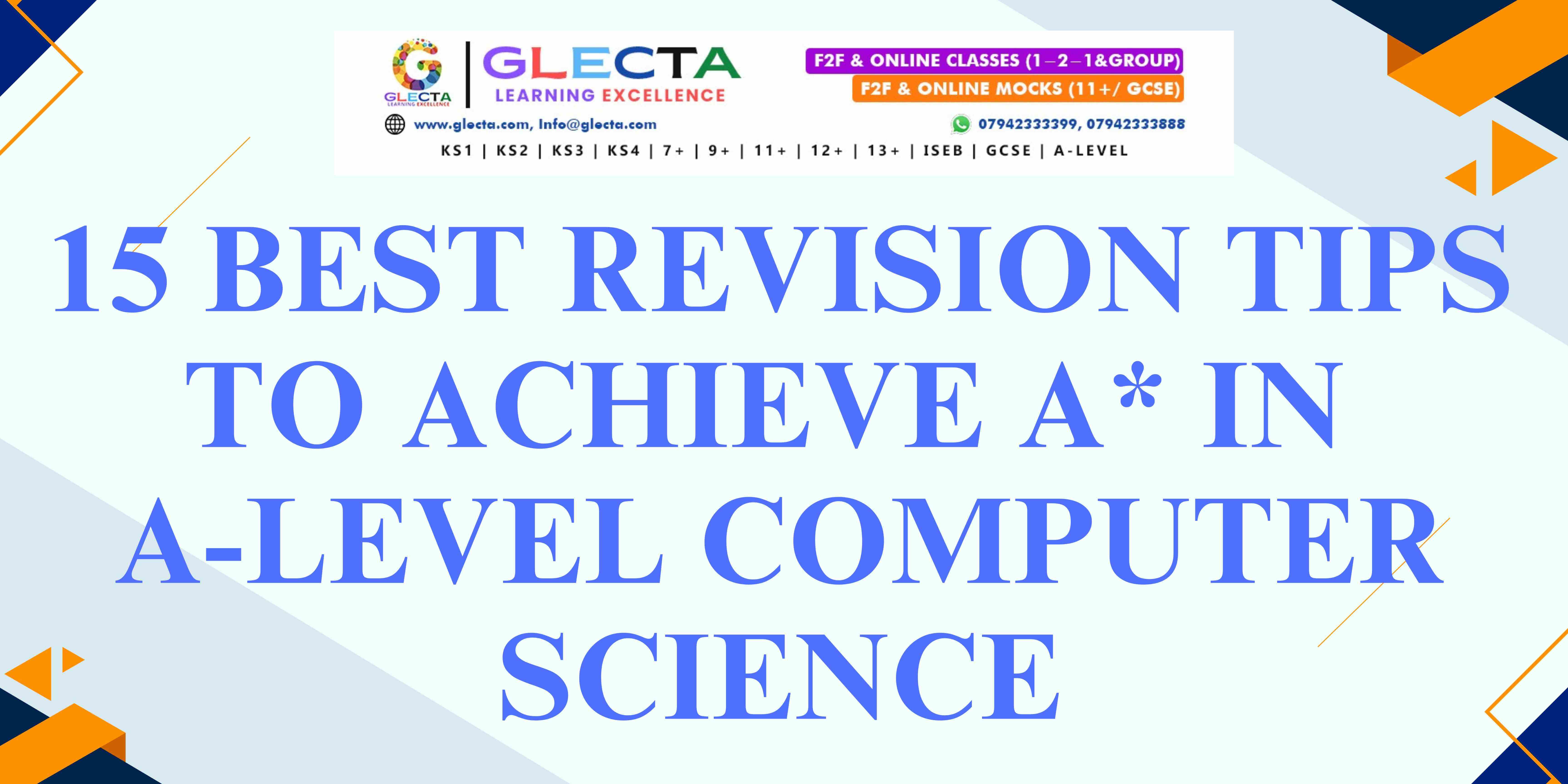 15 Best Revision Tips to Achieve A* in A-Level Computer Science