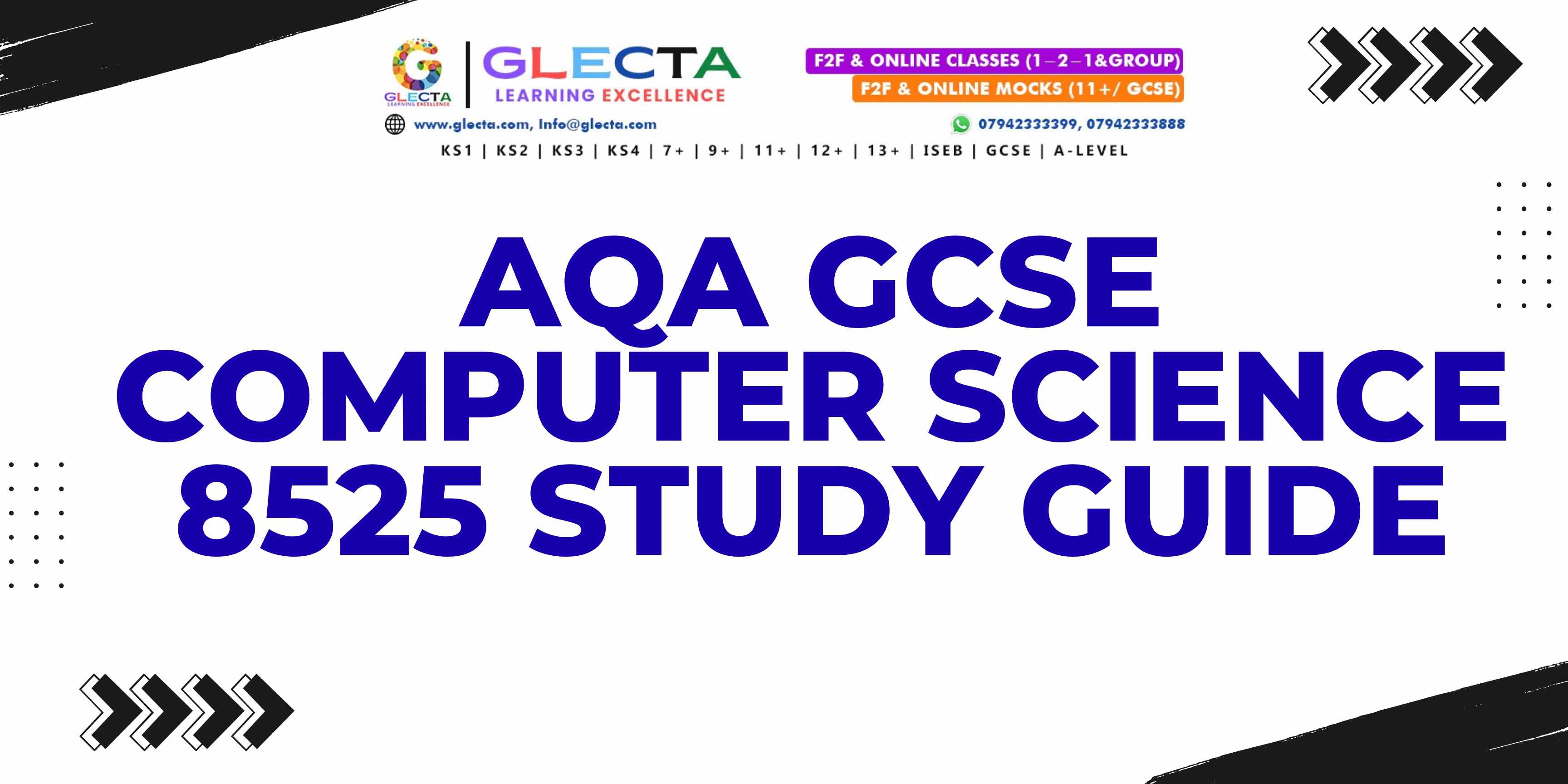 AQA GCSE Computer Science (8525) – The Complete Student Study Guide